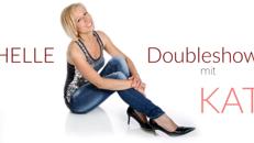 DIE MICHELLE DOUBLESHOW mit KATJA