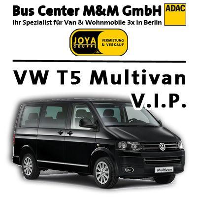 Van mieten & vermieten - 7 sitzer *VW T5 Multivan Highline VIP* in Berlin